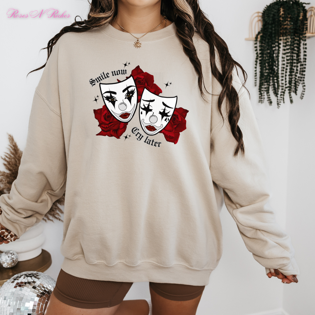 Smile Now Cry Later Crewneck